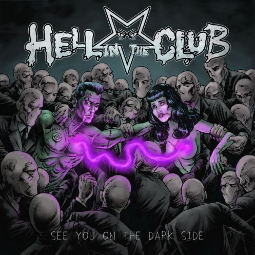 Hell In The Club - See You On The Dark Side 2017